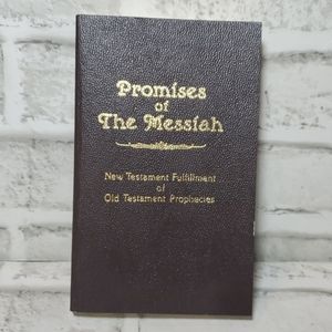 Promises of the Messiah ~ New Testament Fulfillment of Old Testament Prophecies